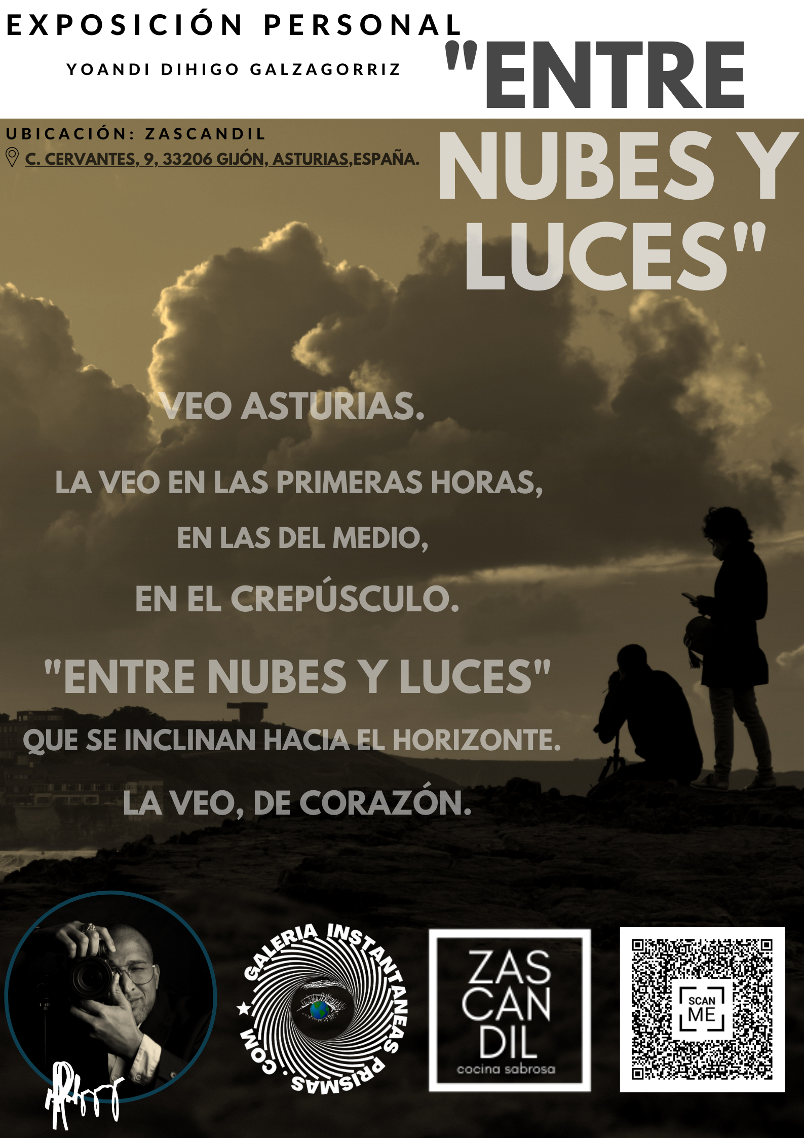 «ENTRE NUBES Y LUCES», exposición personal (física) de  Yoandi Dihigo Galzagorriz.  En ZASCANDIL, Gijón, Asturias, España.